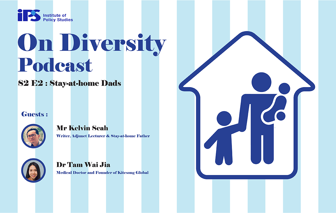 IPS On Diversity Podcast S2E2: Stay-At-Home Dads