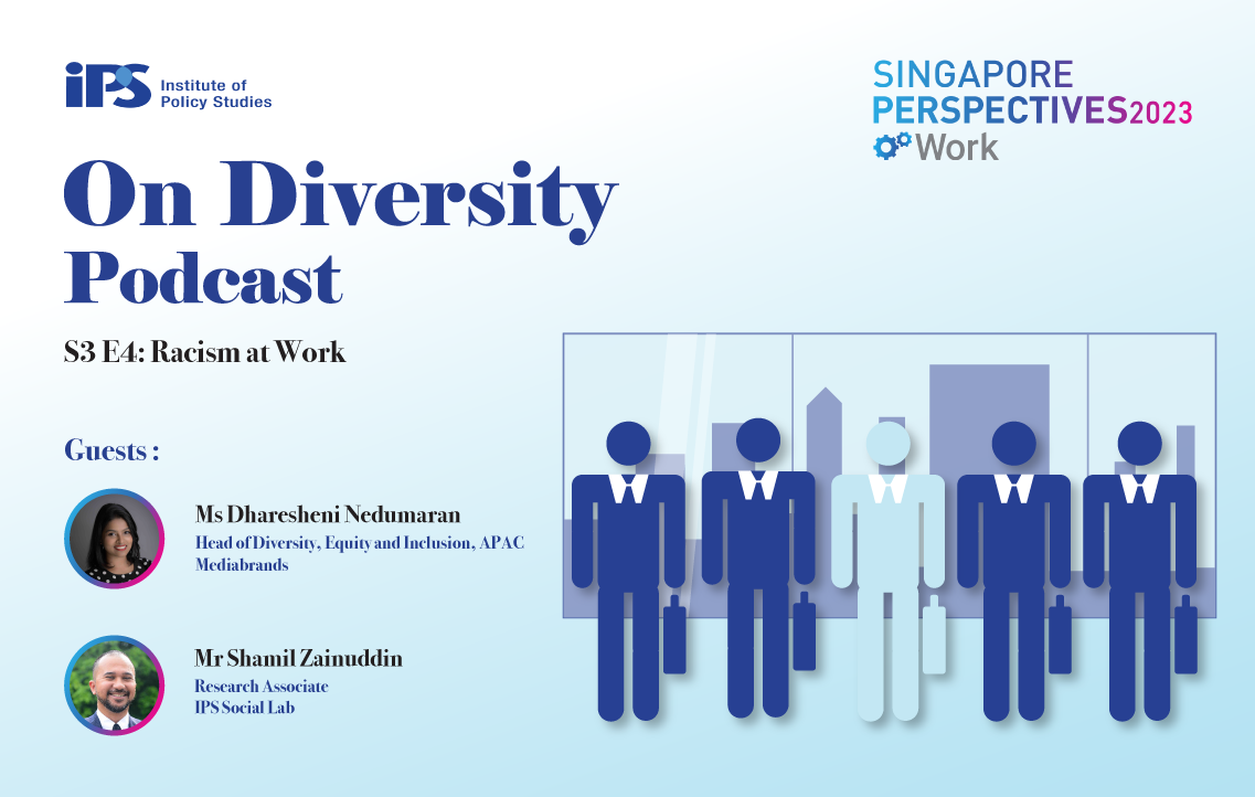 IPS On Diversity Podcast S3E4: Racism at Work